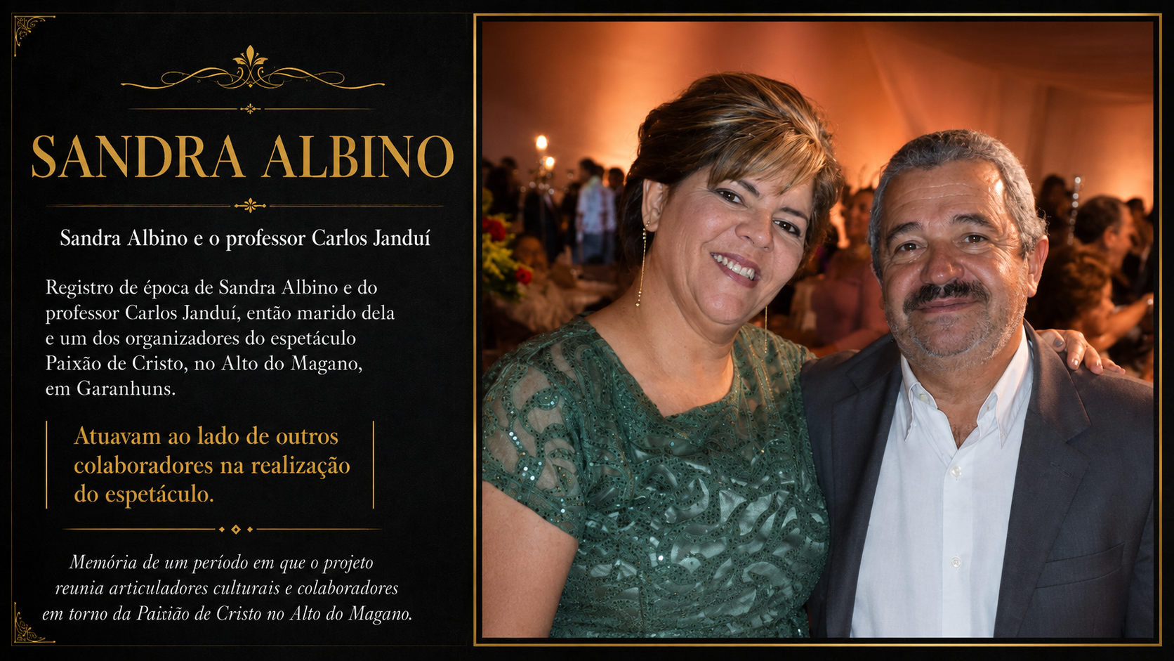 Sandra Albino e o professor Carlos Janduí