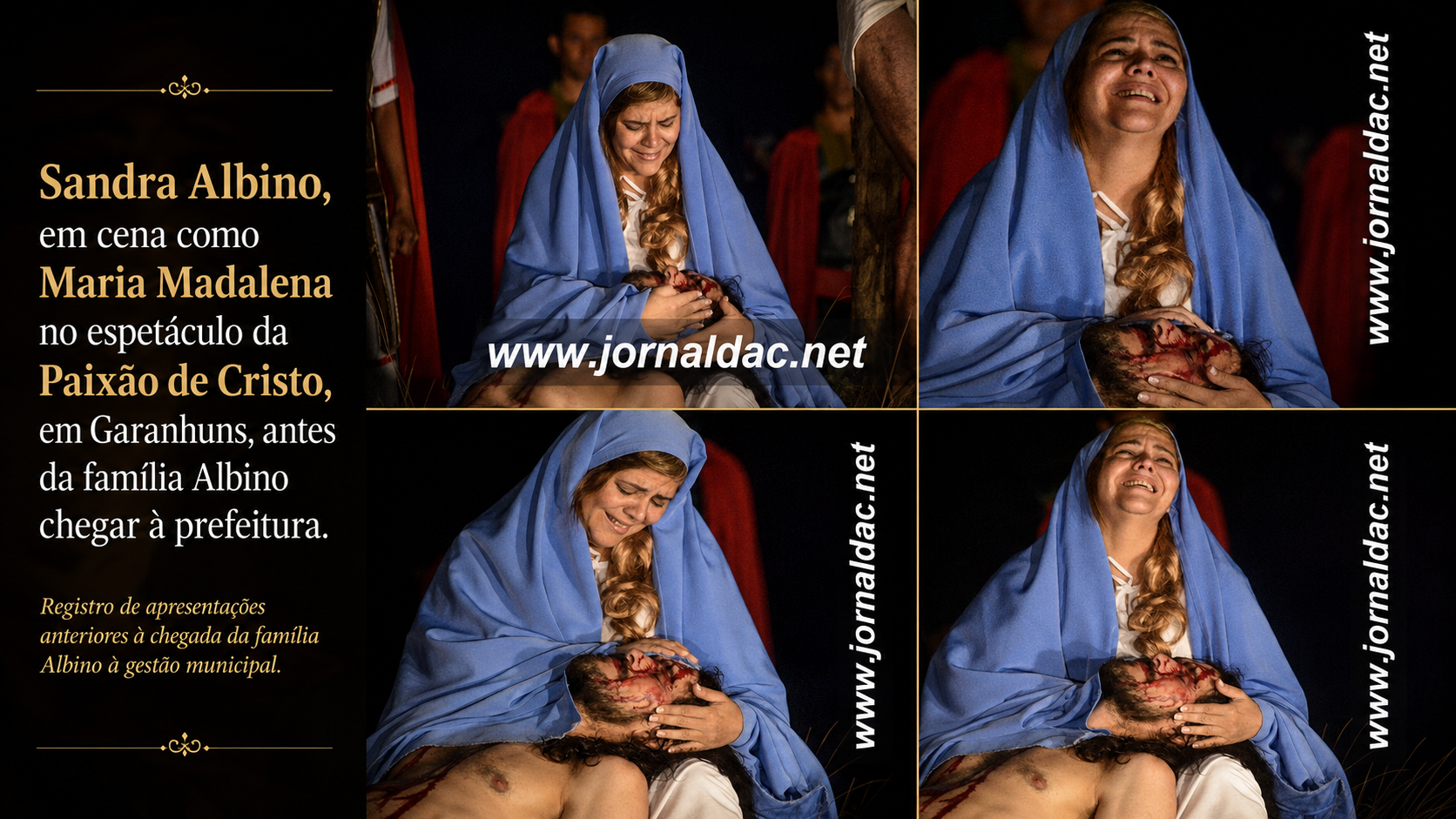 Sandra Albino no papel de Maria Madalena no espetáculo da Paixão de Cristo