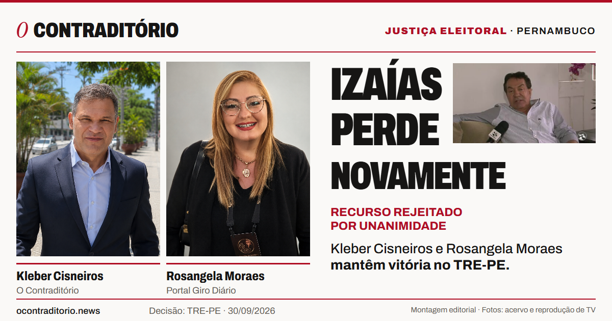 Izaías perde novamente para Kleber Cisneiros e Rosangela Moraes no TRE-PE